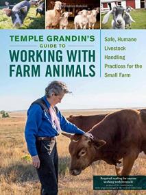 Temple Grandin's Guide to Working with Farm Animals <span style=color:#777>(2017)</span> (Epub) Gooner