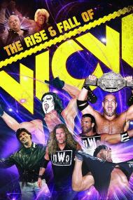 WWE The Rise And Fall Of WCW <span style=color:#777>(2009)</span> [1080p] [WEBRip] <span style=color:#fc9c6d>[YTS]</span>
