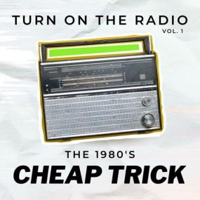 Cheap Trick - Cheap Trick Turn On The Radio The<span style=color:#777> 1980</span>'s vol  1 <span style=color:#777>(2022)</span> FLAC [PMEDIA] ⭐️
