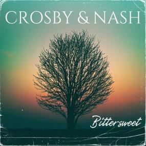 Crosby & Nash - Crosby & Nash_ Bittersweet <span style=color:#777>(2022)</span> FLAC [PMEDIA] ⭐️