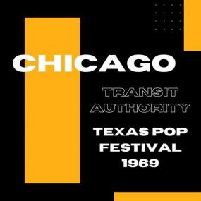 Chicago - Chicago Transit Authority_ Texas Pop Festival<span style=color:#777> 1969</span> <span style=color:#777>(2022)</span> FLAC [PMEDIA] ⭐️