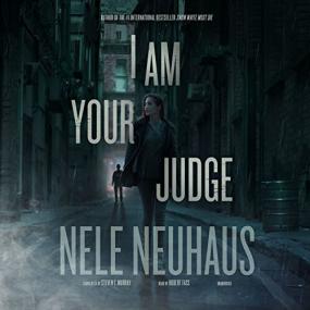 Nele Neuhaus -<span style=color:#777> 2017</span> - I Am Your Judge (Mystery)