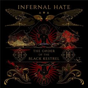 Infernal Hate -<span style=color:#777> 2021</span> - The Order of the Black Kestrel (FLAC)