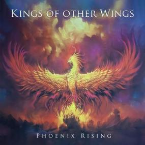 Kings of Other Wings - Phoenix Rising <span style=color:#777>(2022)</span>