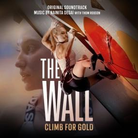 Nainita Desai - The Wall - Climb for Gold (Original Soundtrack) <span style=color:#777>(2022)</span> Mp3 320kbps [PMEDIA] ⭐️