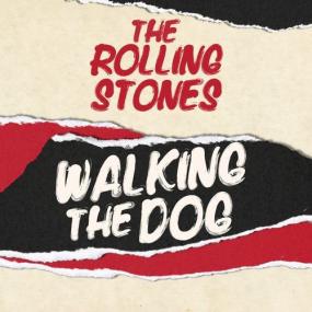The Rolling Stones - Walking The Dog <span style=color:#777>(2022)</span> Mp3 320kbps [PMEDIA] ⭐️