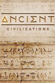 Ancient Civilizations - Season 3 <span style=color:#777>(2021)</span> GAIA 540p WEB x264
