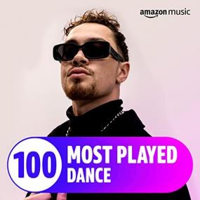 VA - The Top 100 Most Played꞉ Dance <span style=color:#777>(2022)</span> Mp3 320kbps [PMEDIA] ⭐️