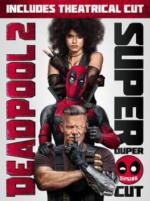 Deadpool 2 [The Super Duper Cut] <span style=color:#777>(2018)</span> 1080p H265 ita eng AC3 5.1 sub ita eng Licdom