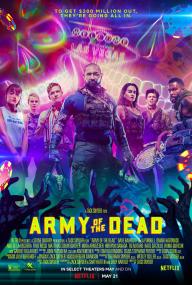Army of the Dead<span style=color:#777> 2021</span> 2160p NF WEB-DL DDP5.1 Atmos DV MP4 x265-DVSUX