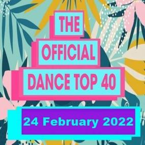 The Official UK Top 40 Dance Singles Chart (24-02-2022)