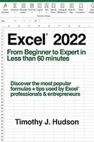 Excel<span style=color:#777> 2022</span> - From Beginner to Expert in Less than 60 Minutes