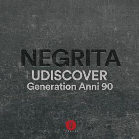 Negrita - Negrita Generation Anni '90 Udiscover (2022 - Rock) [Flac 16-44]