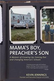 Mama's Boy, Preacher's Son - A Memoir of Growing Up, Coming Out, and Changing America's Schools