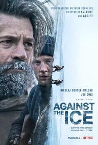 Against the Ice <span style=color:#777> 2022</span> DUB Netflix WEB-DLRip-AVC <span style=color:#fc9c6d>[wolf1245 ExKinoRay]</span>