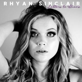 Rhyan Sinclair - Letters to Aliens <span style=color:#777>(2022)</span> Mp3 320kbps [PMEDIA] ⭐️