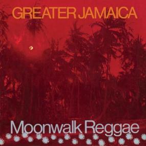 Various Artists - Greater Jamaican Moonwalk Reggae (Expanded Version) <span style=color:#777>(2022)</span> Mp3 320kbps [PMEDIA] ⭐️
