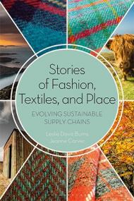 Stories of Fashion, Textiles, and Place - Evolving Sustainable Supply Chains (PDF)