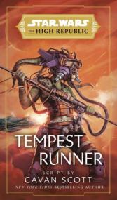 Star Wars - Tempest Runner - (The High Republic) by Cavan Scott