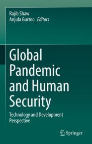 Global Pandemic and Human Security - Technology and Development Perspective