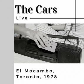 The Cars - The Cars Live_ El Mocambo, Toronto,<span style=color:#777> 1978</span> <span style=color:#777>(2022)</span> Mp3 320kbps [PMEDIA] ⭐️