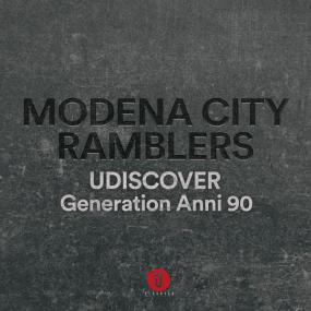 Modena City Ramblers - Modena City Ramblers  Generation Anni '90 Udiscover (2022 - Rock) [Mp3+Flac 16-44]