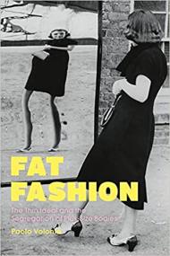 [ TutGee.com ] Fat Fashion - The Thin Ideal and the Segregation of Plus-Size Bodies