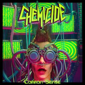 Chemicide - Common Sense -<span style=color:#777> 2022</span>