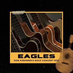 Eagles - The Eagles_ Don Kirshner's Rock Concert<span style=color:#777> 1974</span> <span style=color:#777>(2022)</span> Mp3 320kbps [PMEDIA] ⭐️