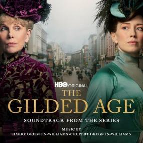 Harry Gregson-Williams - The Gilded Age (Soundtrack from the HBO® Original Series) <span style=color:#777>(2022)</span> Mp3 320kbps [PMEDIA] ⭐️