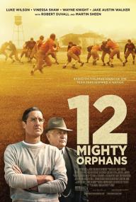 12 Mighty Orphans<span style=color:#777> 2021</span> 2160p WEB-DL DDP 5.1 HYBRID DoVi P8 by DVT