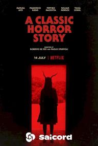 A Classic Horror Story <span style=color:#777>(2021)</span> [Hindi Dub] 720p WEB-DLRip Saicord