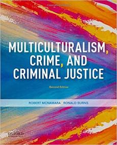 [ CourseWikia.com ] Multiculturalism, Crime, and Criminal Justice Ed 2