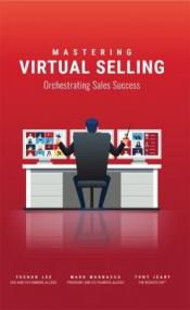 [ CourseWikia.com ] Mastering Virtual Selling - Orchestrating Sales Success