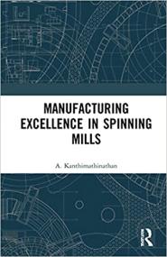 Manufacturing Excellence in Spinning Mills