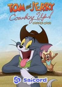 Tom and Jerry Cowboy Up <span style=color:#777>(2022)</span> [Turkish Dub] 400p WEB-DLRip Saicord