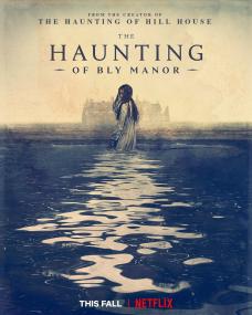 The Haunting of Bly Manor <span style=color:#777>(2020)</span>(FHD)(1080p)(x264)(WebDL)(Multi 6 Lang)(MultiSUB) PHDTeam