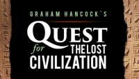 Quest for the Lost Civilization with Graham Hancock <span style=color:#777>(1998)</span>