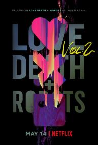 [ 高清剧集网  ]爱，死亡和机器人 第二季[全8集][中文字幕] Love Death and Robots<span style=color:#777> 2021</span> 1080p WEB-DL x265 AC3-BitsTV