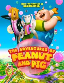The Adventures of Peanut and Pig<span style=color:#777> 2022</span> 1080p AMZN WEB-DL DDP2.0 H.264<span style=color:#fc9c6d>-EVO</span>