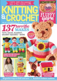 Let's Get Crafting Knitting & Crochet - Issue 140,<span style=color:#777> 2022</span>