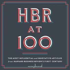 HBR at 100 The Most Influential<span style=color:#777> 2022</span>