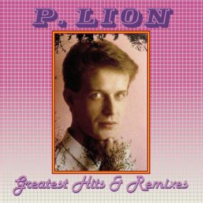 P  Lion - Greatest Hits & Remixes (2 CD)<span style=color:#777> 2020</span> Flac (tracks)