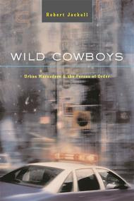 Wild Cowboys - Urban Marauders & the Forces of Order