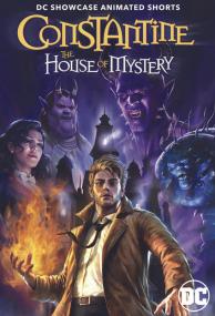 Constantine The House of Mystery<span style=color:#777> 2022</span> BRRip XviD AC3<span style=color:#fc9c6d>-EVO</span>