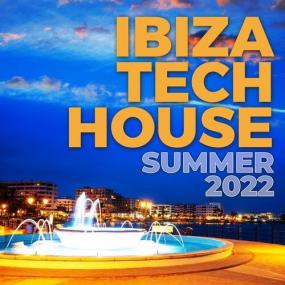 Various Artists - Ibiza Tech House Summer<span style=color:#777> 2022</span> <span style=color:#777>(2022)</span> Mp3 320kbps [PMEDIA] ⭐️