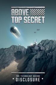 Above Top Secret - The Technology Behind Disclosure <span style=color:#777>(2022)</span> 1080p WEB-DL x264 An0mal1