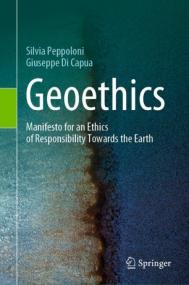 [ CourseMega.com ] Geoethics - Manifesto for an Ethics of Responsibility Towards the Earth