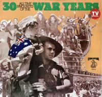 30 All Time Favourites Of The War Years - Concert Band & Chorus Of The RAAF -<span style=color:#777> 1980</span> (Vinyl) FLAC