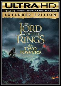 LOTR The Two Towers Extended Edition<span style=color:#777> 2002</span> BRRip 2160p UHD HDR DD 5.1 gerald99